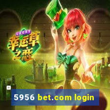 5956 bet.com login